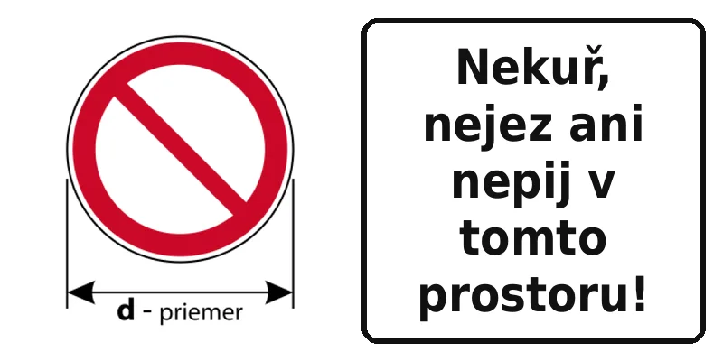 Nekuř, nejez ani nepij v tomto prostoru!