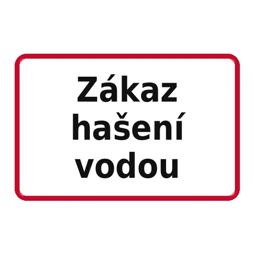Zákaz hasit vodou