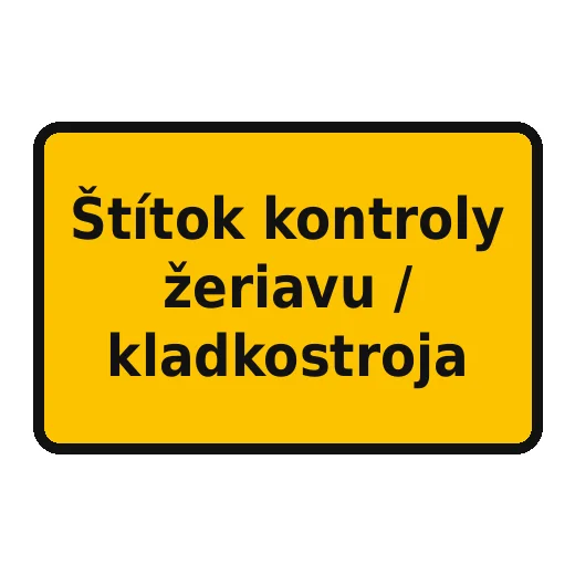 Štítek kontroly jeřábu / kladkostroje