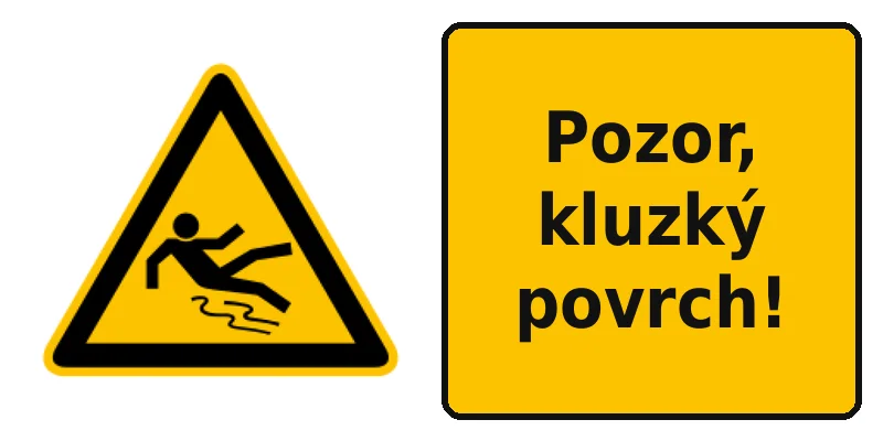 Pozor, kluzký povrch!