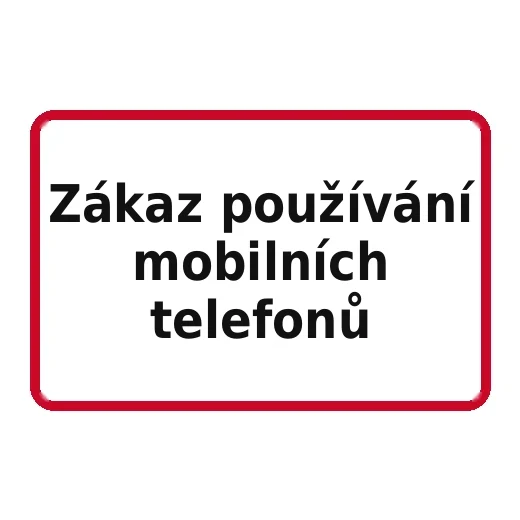 Zákaz používání mobilních telefonů