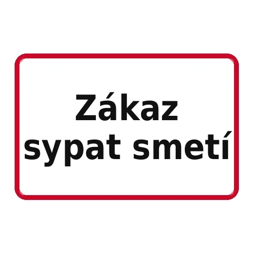 Zákaz sypat smetí