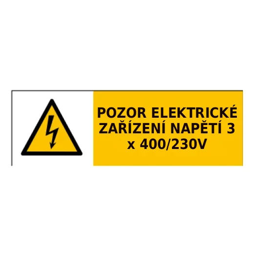 POZOR ELEKTRICKÉ ZAŘÍZENÍ NAPĚTÍ 3 x 400/230V