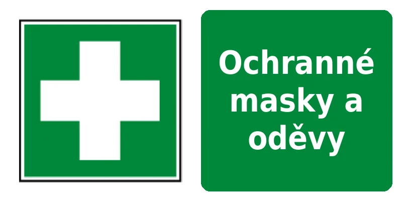 Ochranné masky a oděvy