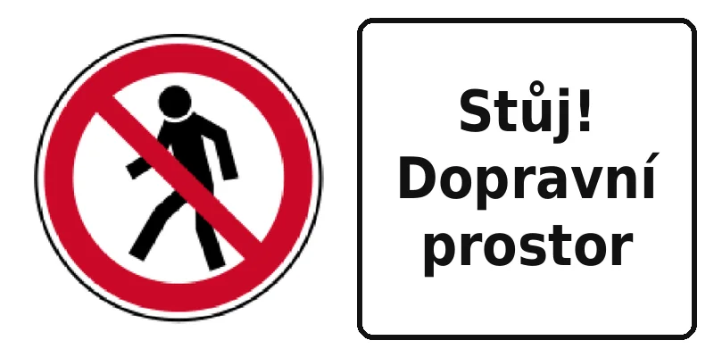 Stůj! Dopravní prostor