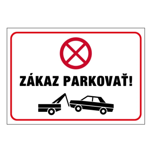 ZÁKAZ PARKOVÁNÍ! (odtahové vozidlo)