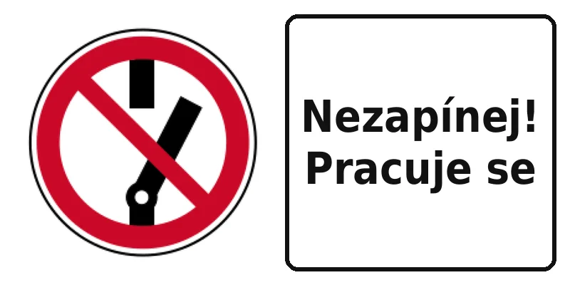 Nezapínej! Pracuje se