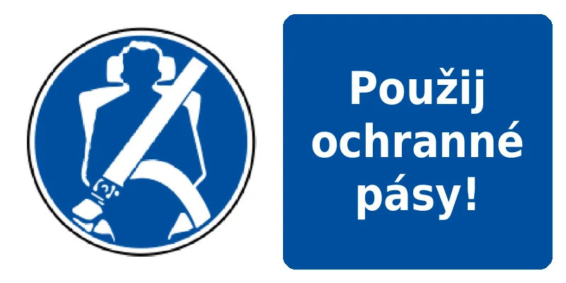 Použij ochranné pásy!
