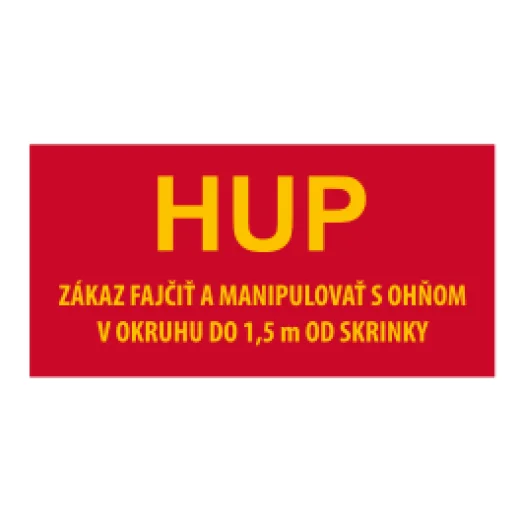Hlavní uzávěr plynu – červený (HUP; zákaz kouřit a manipulovat s ohněm v okruhu do 1,5 m od skříňky)