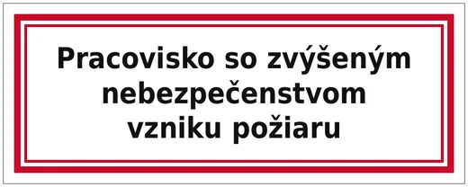 Pracoviště se zvýšeným nebezpečím vzniku požáru