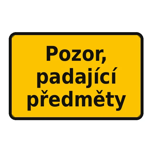 Pozor, padající předměty