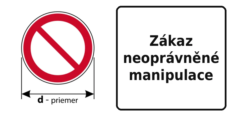 Zákaz neoprávněné manipulace