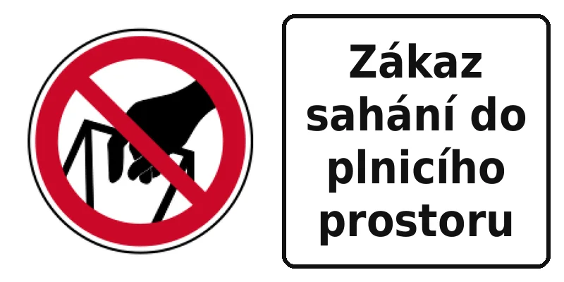 Zákaz sahání do plnicího prostoru