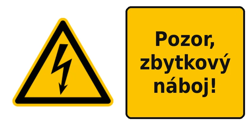 Pozor, zbytkový náboj!
