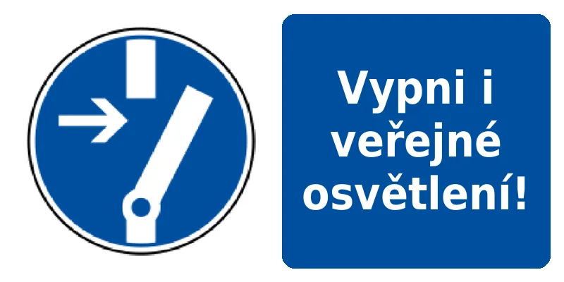 Vypni i veřejné osvětlení!
