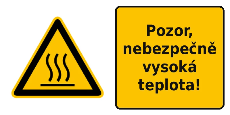 Pozor, nebezpečně vysoká teplota!