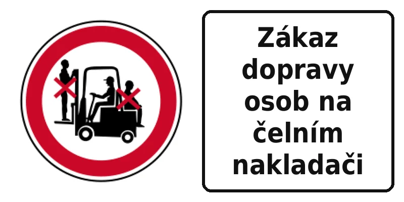 Zákaz dopravy osob na čelním nakladači
