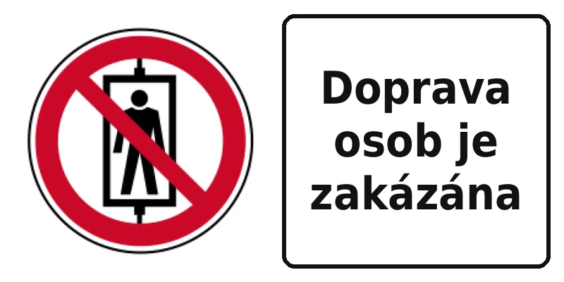 Doprava osob je zakázána