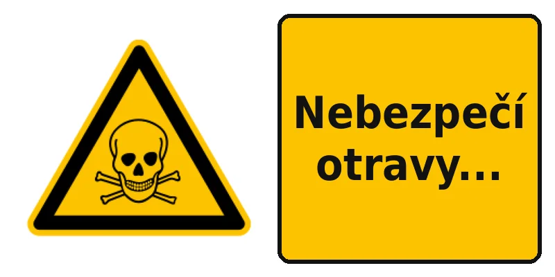 Nebezpečí otravy...