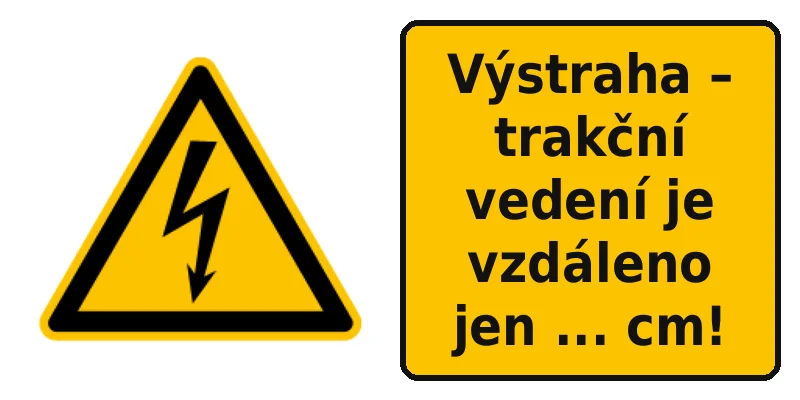 Výstraha – trakční vedení je vzdáleno jen ... cm!