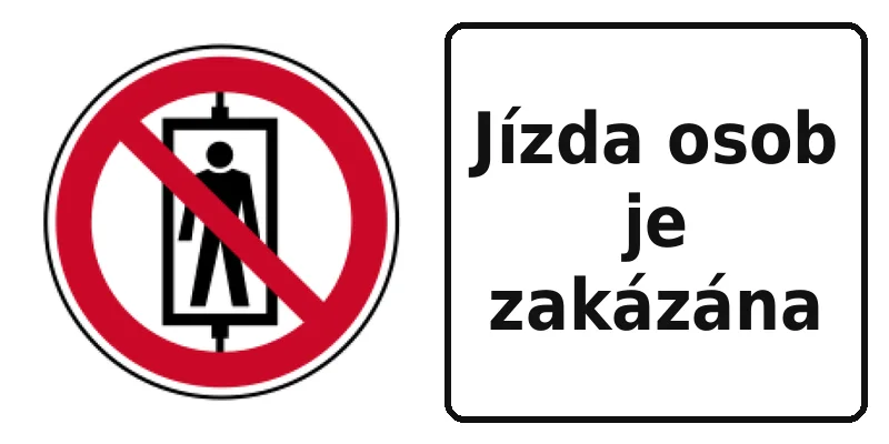 Jízda osob je zakázána