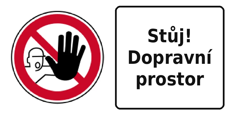 Stůj! Dopravní prostor